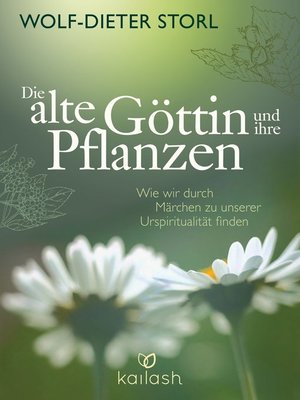 cover image of Die alte Göttin und ihre Pflanzen
